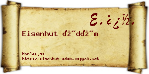 Eisenhut Ádám névjegykártya